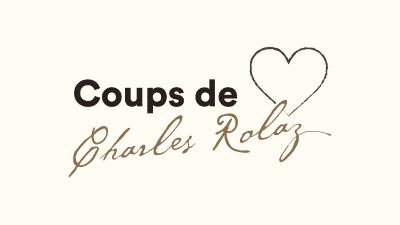 Coups de Coeur Charles Rolaz